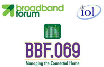 Broadband Forum and UNH-IOL Launch TR-069 Certification
