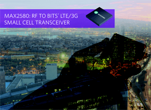 Maxim and Freescale Partner on LTE Picocell