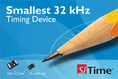 SiTime Offers 32kHz MEMS Oscillator for Smartphone Market