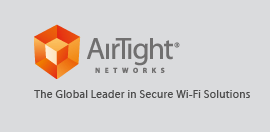 AirTight Raises$10 Million for Cloud-Managed Wi-Fi