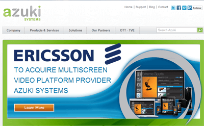 Ericsson Acquires Azuki Systems for OTT Adaptive Bit Rate Streaming