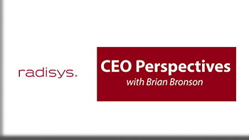CEO Interview: Radisys’ Brian Bronson on Network Transformation