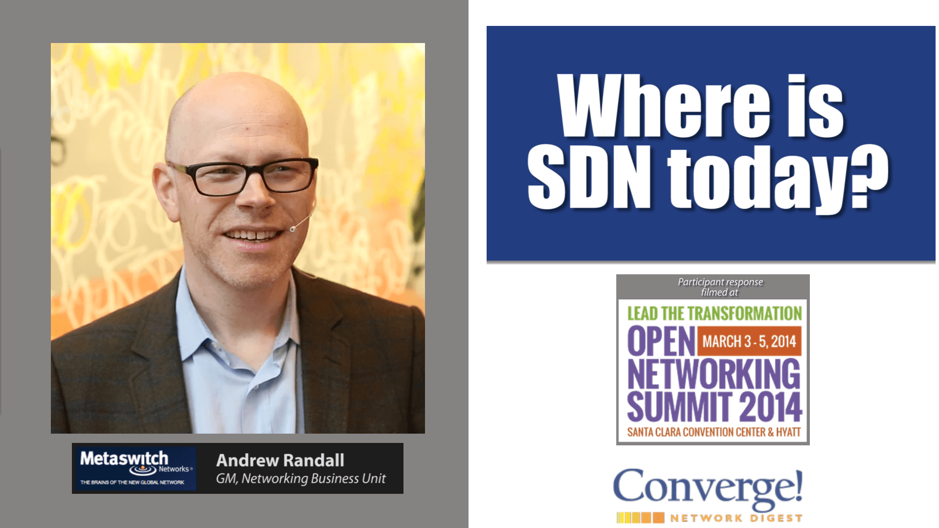 Where is SDN today? – Metaswitch’s Andrew Randall answers…
