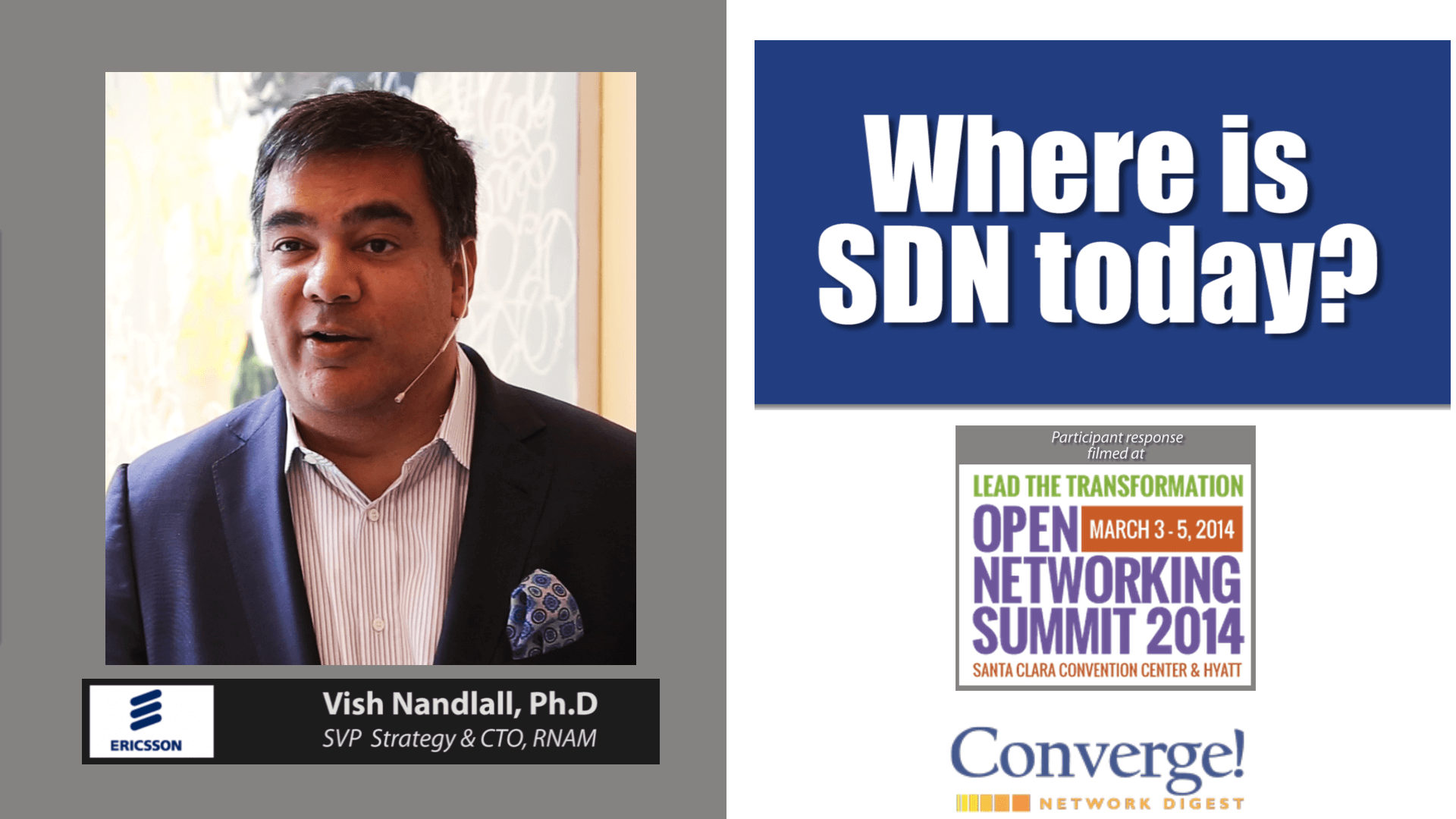 Where is SDN today?  Ericsson’s Vish Nandall answers…