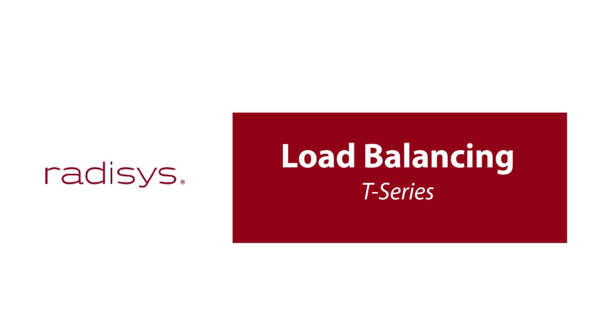 Radisys Video:  Load Balancing Innovations for SDN and NFV