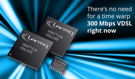 Lantiq’s VDSL2 Chipset Supports 300 Mbps at up to 200m