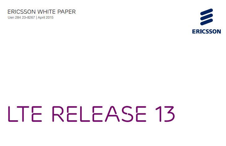 Ericssson: LTE Release 13 Brings Improvements