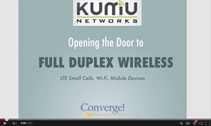 Kumu Raises $25 Million for Full Duplex Wireless