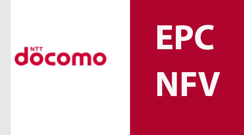 #MWC16: DOCOMO Runs EPC in its Own NFV