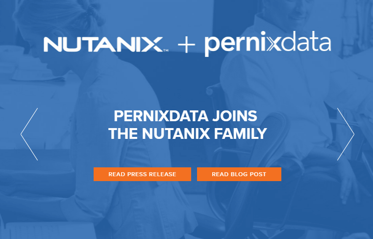 Nutanix Acquires PernixData and Calm.io