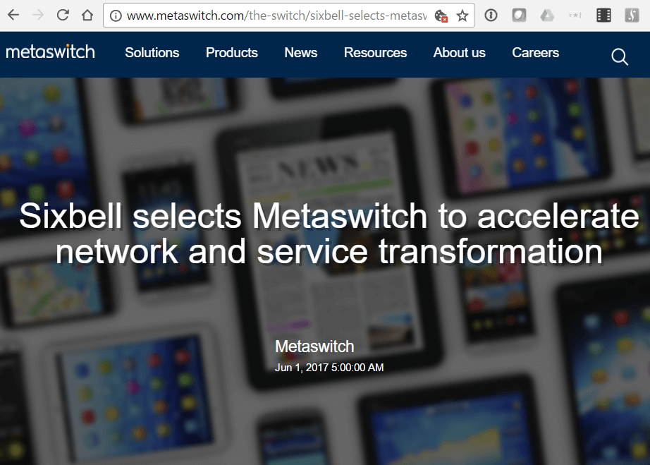 Sixbell selects Metaswitch for network transformation in Latin America