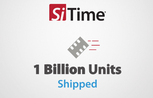SiTime reaches big milestone: 1 billion timing devices shipped