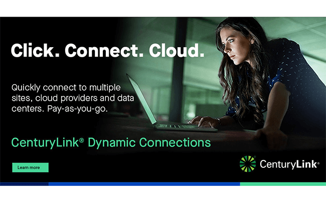 CenturyLink intros Cloud Connect Dynamic Connections
