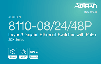 ADTRAN intros PoE Gigabit switches