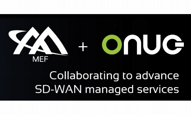 MEF and ONUG team up on Next Gen SD-WAN