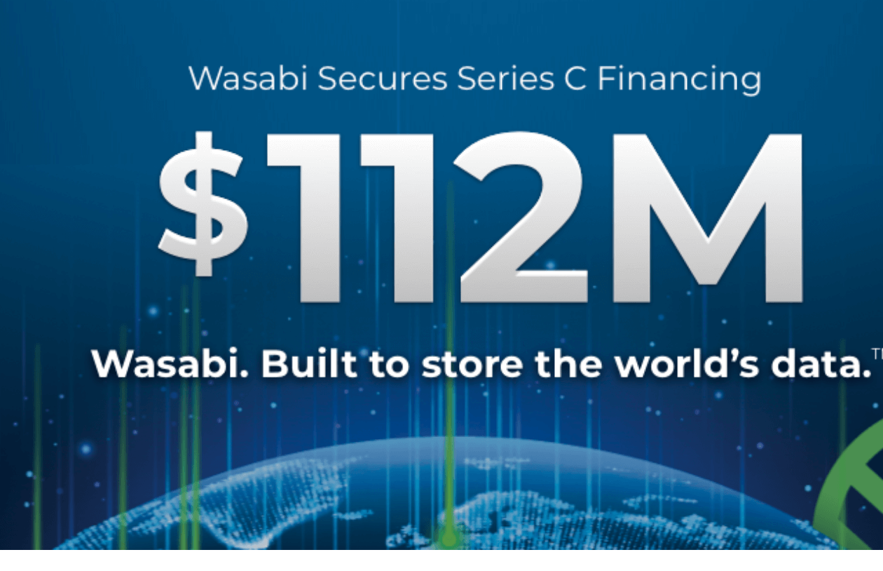 Wasabi scores $112M  for cloud storage that’s cheaper than AWS S3