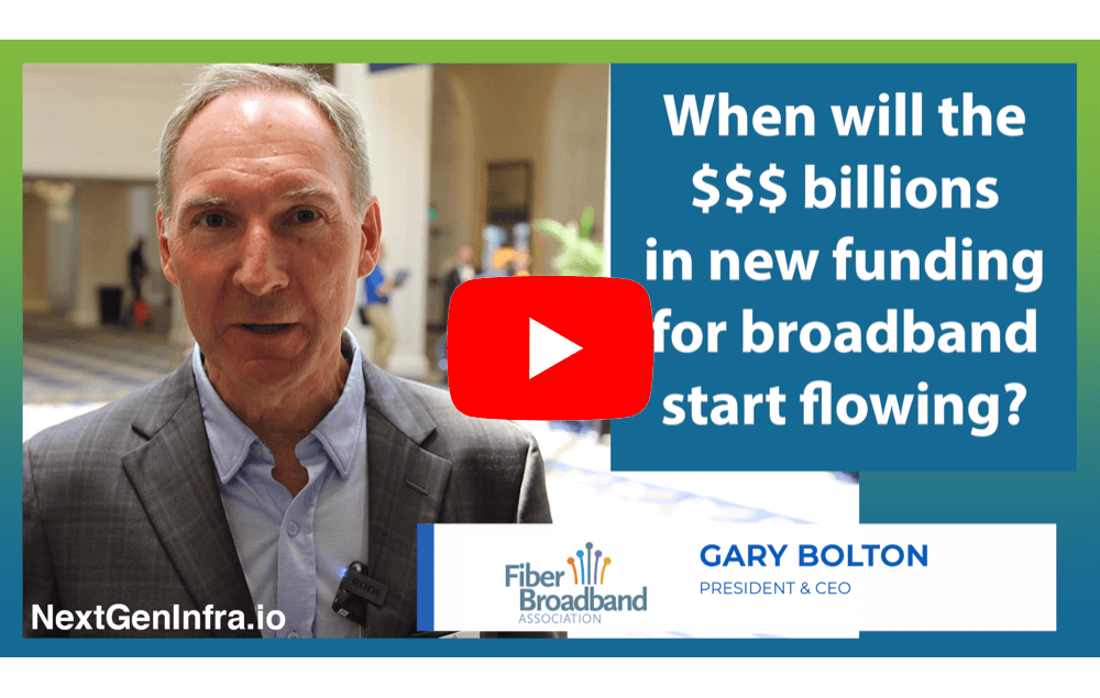 When will the billions in funding start flowing for broadband?