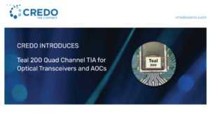 Credo intros Quad Channel Transimpedance Amplifier