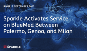 Sparkle activates BlueMed between Palermo, Genoa, and Milan