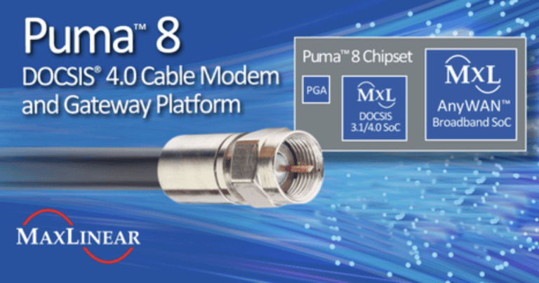 MaxLinear launches DOCSIS 4.0 cable modem and gateway chipset