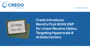 Credo intros 800G DSP for Linear Receive Optics