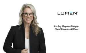 Lumen Names Ashley Haynes-Gaspar Chief Revenue Officer