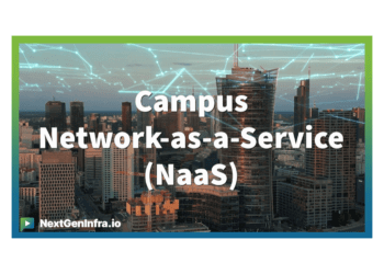 #CampusNaaS: Is NaaS at a Tipping Point?