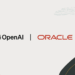 Oracle Cloud Infrastructure to provide capacity for OpenAI