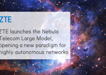 ZTE launches Nebula Telecom Large Model for Autonomous Networks
