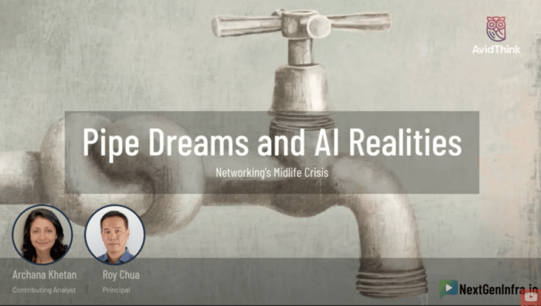 Fireside Chat: Pipe Dreams and AI Realities — Networking’s Midlife Crisis
