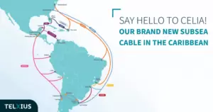 CELIA Submarine Cable to Link Aruba, Puerto Rico, and Florida by 2027
