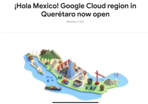 Google Cloud Opens New Region in Querétaro, Mexico