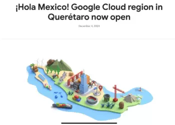 Google Cloud Opens New Region in Querétaro, Mexico