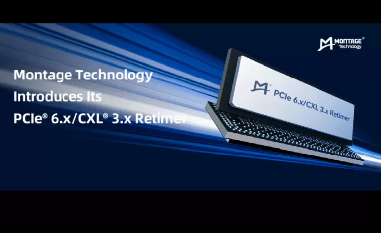 Montage Technology Samples PCIe 6.x/CXL 3.x Retimer Chips