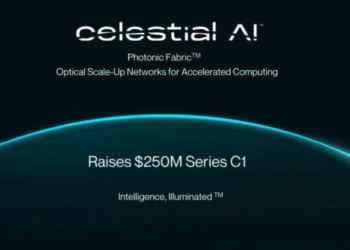 Celestial AI Raises $250 Million to Expand Photonic Fabric