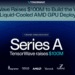 TensorWave Raises $100M for Liquid-Cooled AMD GPU Cloud
