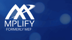 Mplify Launches LSO API Certification to Drive Global NaaS
