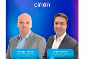 Cirion Names New CEOs for Connectivity and Data Center Divisions