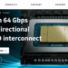 Marvell Debuts 64 Gbps Bi-Directional Die-to-Die Interface in 2nm