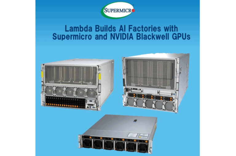 Lambda Deploys Supermicro Blackwell GPU Clusters 