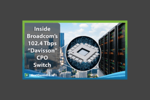 Video: Inside Broadcom’s 102.4 Tbps “Davisson” Switch