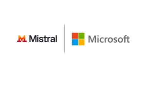 Microsoft, Mistral Expand Strategic Partnership to Scale European AI Infrastructure