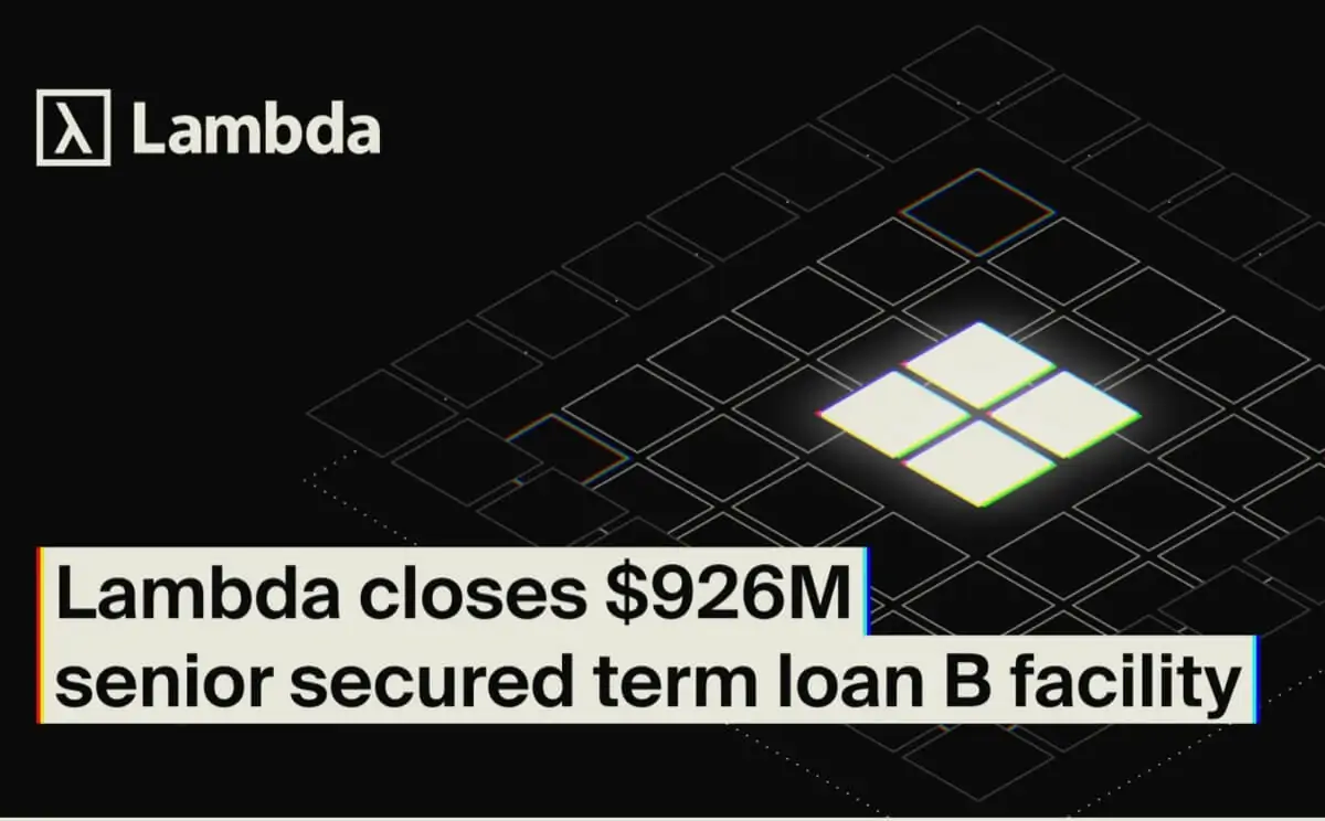 Lambda Raises $926M for Committed GPUs - Converge Digest