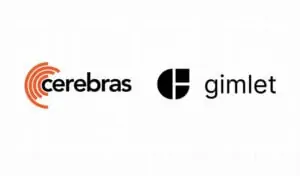 Gimlet Labs Adds Cerebras to its Multi-Silicon Inference Cloud